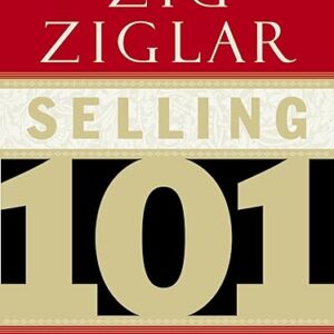 Selling 101: What Every Successful Sales Professional Needs to Know