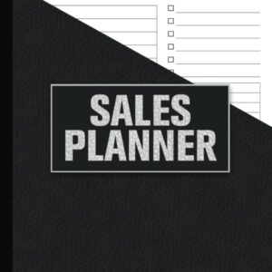 Sales Planner: Professional Sales Planner Journal, Daily/ Weekly Work Organizer Notebook, Client Profile, Product Sales Log Book, Opportunity…